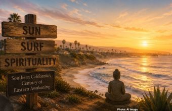SUN SURF AND SPIRITUALITY Southern California’s Century of Eastern Awakening (1)
