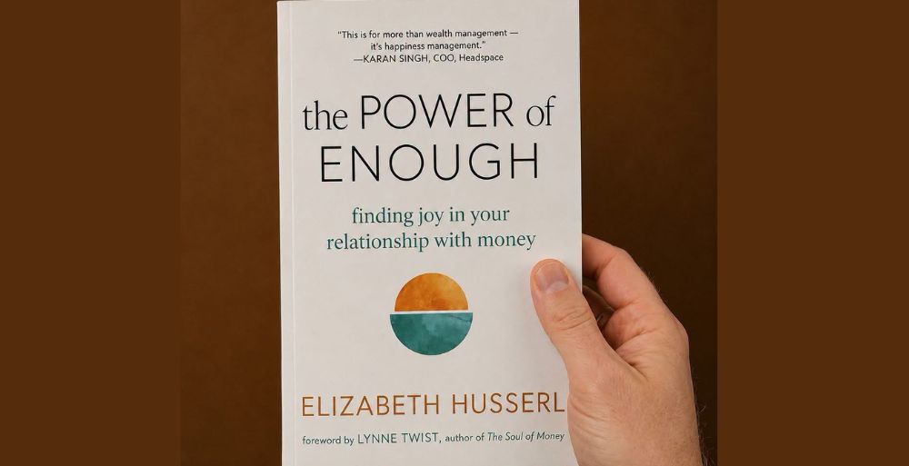New Book Argues Financial Freedom Begins with Knowing What Is "Enough"